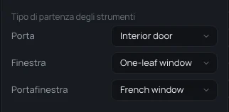 Tipo di partenza degli strumenti: Interior door per la Porta, One-leaf window per la Finestra, French window per la Portafinestra