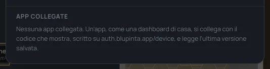 App collegate: Nessuna app collegata. Le app, come una dashboard di casa, leggono l’ultima versione salvata: collegarle arriva con le loro chiavi.