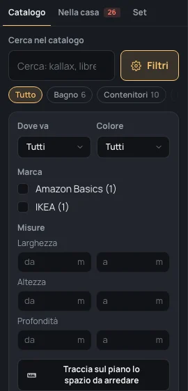 I filtri del catalogo aperti, con Traccia sul piano lo spazio da arredare in fondo