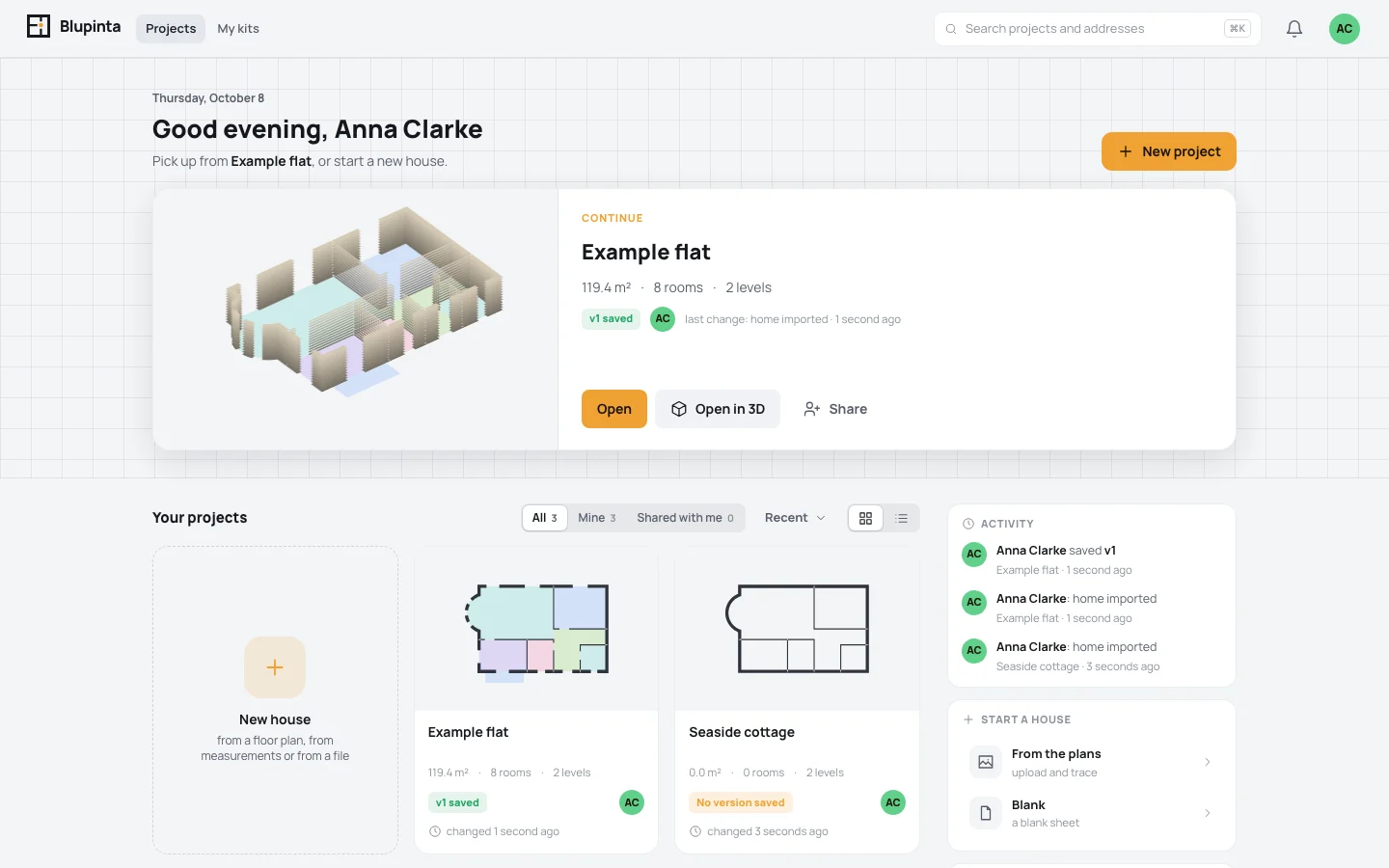 The projects page: the greeting, the Example flat in large under Continue, the projects below, Activity and Start a house on the right