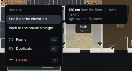 A light switch's right-click menu, See it on the elevation and Back to the house's height, with the card: 120 cm from the floor, its own height, light switch, 3 places