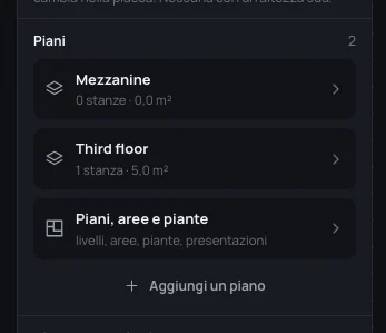 I Piani della casa: Mezzanine 0 stanze · 0,0 m², Third floor 1 stanza · 5,0 m², Piani, aree e piante, Aggiungi un piano