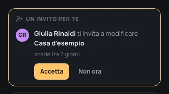 Un invito per te: Giulia Rinaldi ti invita a modificare Casa d’esempio, scade tra 7 giorni, Accetta e Non ora
