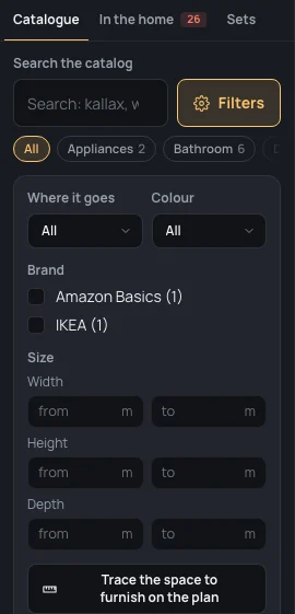 The catalogue's filters open, Trace the space to furnish on the plan at the bottom
