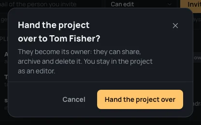 Hand the project over to Tom Fisher? with Cancel and Hand the project over